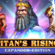 Titan’s Rising - Expanded Edition